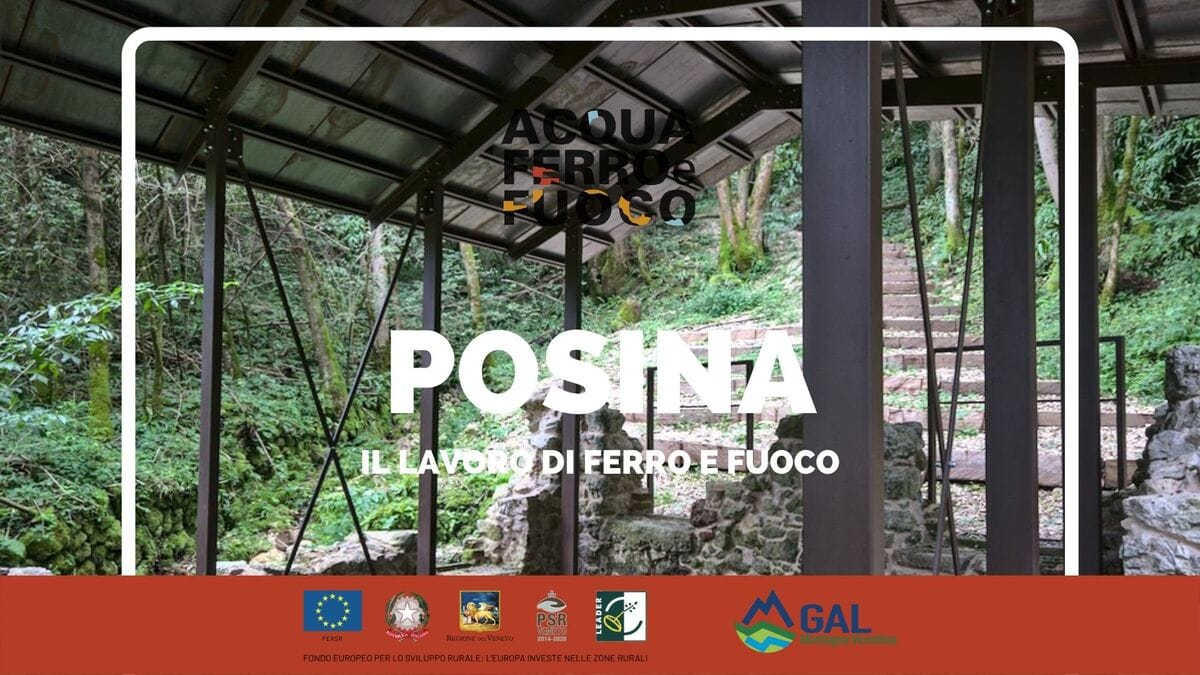 Posina (VI) – Il lavoro di ferro e fuoco – Acqua Ferro e Fuoco